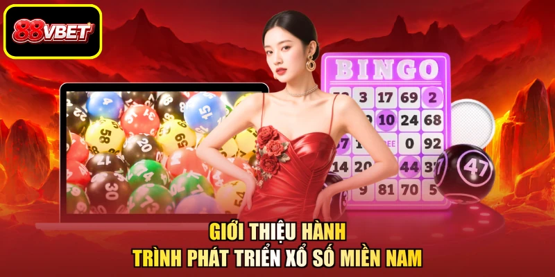 Giới thiệu hành trình phát triển xổ số miền Nam