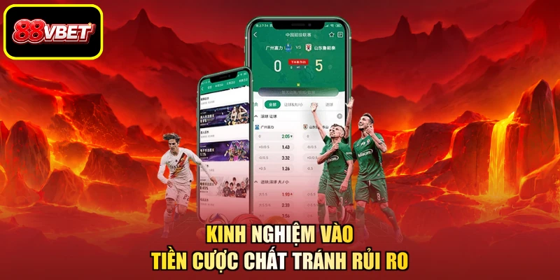 Kinh nghiệm vào tiền cược chất tránh rủi ro
